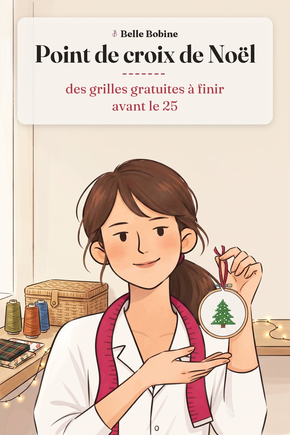 Colette tient par son ruban une suspension de Noël brodée d'un sapin au point de croix, avec le titre « Point de croix de Noël : des grilles gratuites à finir avant le 25 »